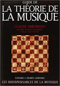 Guide de la théorie de la musique (Claude Abromont, Eugène de Montalembert)