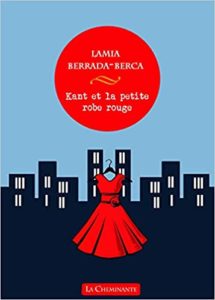 Kant et la petite robe rouge (Lamia Berrada-Berca)
