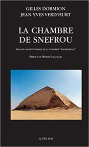 La chambre de Snefrou - Analyse architecturale de la pyramide rhomboïdale (Gilles Dormion, Jean-Yves Verd'hurt)