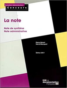 La note - Note de synthèse, note administrative (Pierre Gévart, Hervé Macquart)