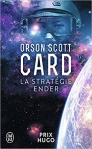 Le cycle d'Ender - Tome 1 - La stratégie Ender (Orson Scott Card)