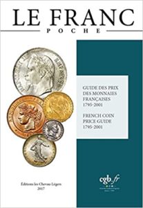 Le Franc Poche - Guide des prix des monnaies françaises 1795-2001 (Collectif)