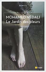 Le jardin des pleurs (Mohamed Nedali)