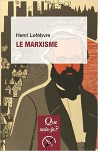 Le marxisme (Henri Lefebvre)