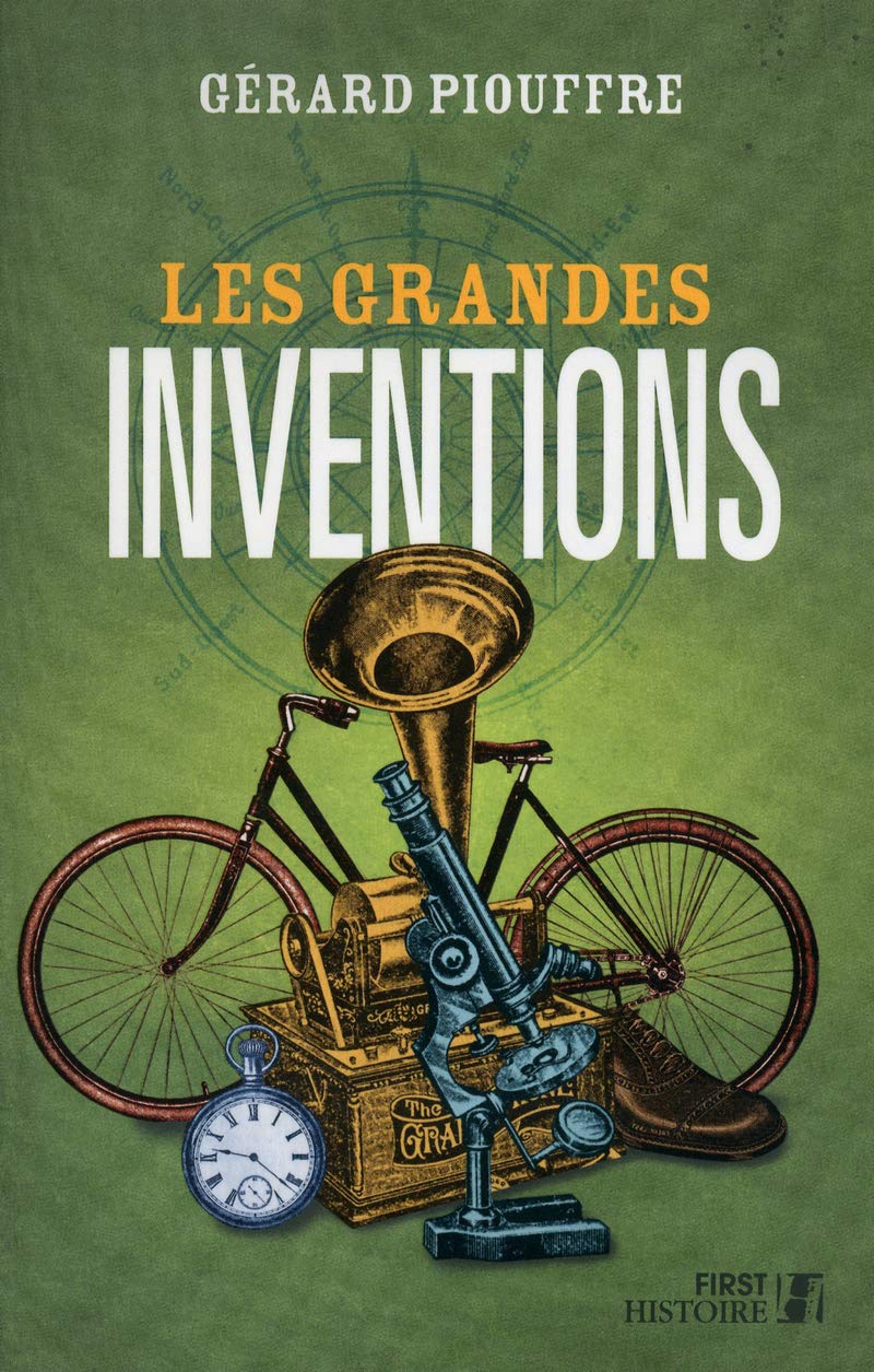 Les 5 meilleurs livres sur l'histoire des inventions