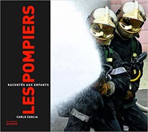 Les pompiers racontés aux enfants (Carlo Zaglia)
