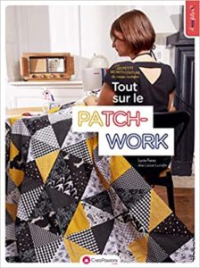 Les petits secrets couture de Laisse Luciefer - Tout sur le patchwork (Lucie Ferez)