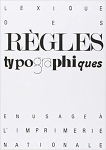 Lexique des règles typographiques en usage à l'Imprimerie nationale (Collectif)