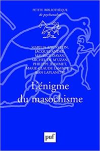 L'énigme du masochisme (Jacques André)