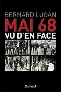 Mai 68 vu d'en face (Bernard Lugan)