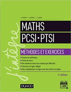 Maths PCSI-PTSI - Méthodes et exercices (Jean-Marie Monier, Guillaume Haberer, Cécile Lardon)