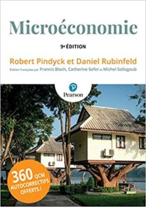 Microéconomie (Robert Pindyck, Daniel Rubinfeld, Francis Bloch, Catherine Sofer, Michel Sollogoub)