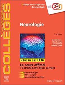 Neurologie - Réussir les ECNi (Collège des Enseignants de Neurologie)