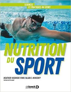 Nutrition du sport (Heather H. Fink, Alan E. Mikesky)