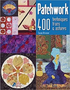 Patchwork - 400 techniques, trucs et astuces (Susan Briscoe)