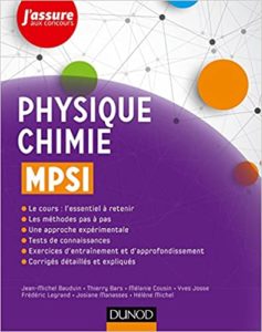 Physique-Chimie MPSI (Jean-Michel Bauduin, Thierry Bars, Mélanie Cousin, Yves Josse)