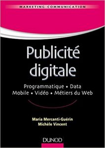 Publicité digitale (Maria Mercanti-Guérin, Michèle Vincent)