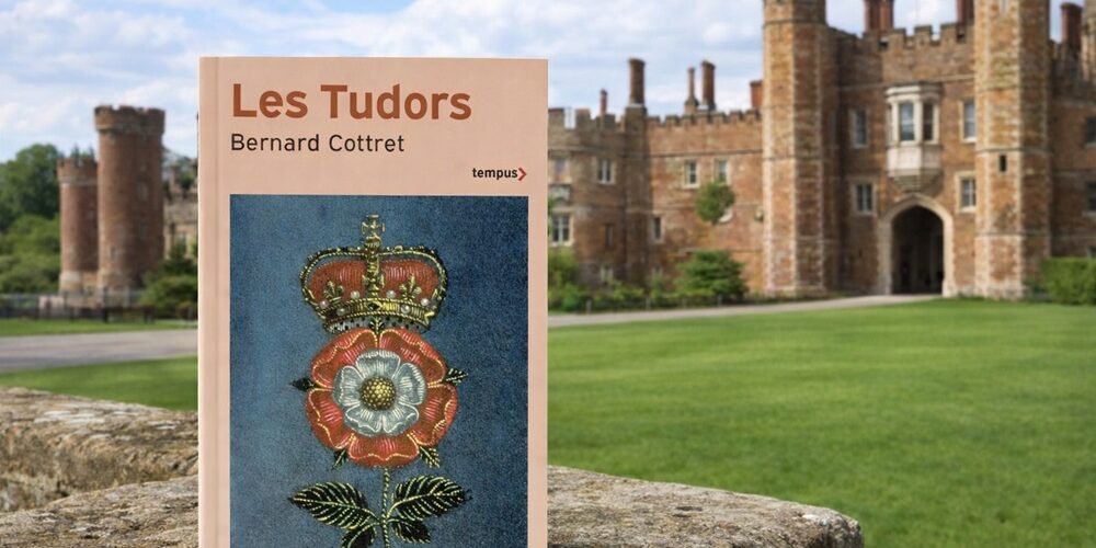Que lire sur la dynastie des Tudors ?