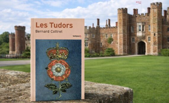 Que lire sur la dynastie des Tudors ?