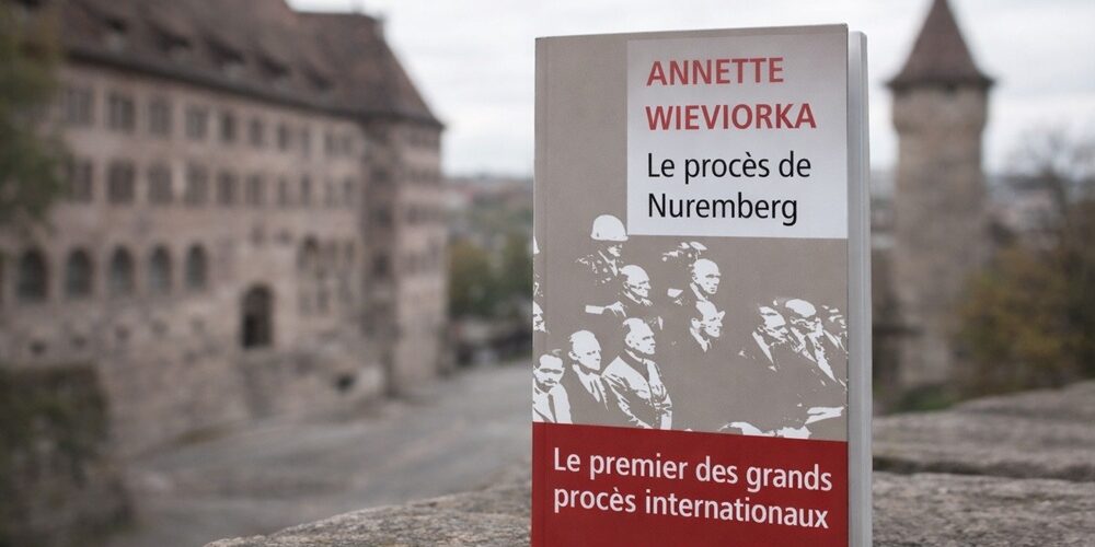 Que lire sur le procès de Nuremberg ?