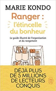 Ranger : l'étincelle du bonheur - Le guide illustré de la méthode Kondo (Masako Inoue, Marie Kondo)