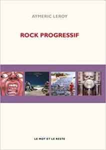 Rock progressif (Aymeric Leroy)