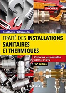 Traité des installations sanitaires et thermiques (Henri Charlent, Patrick Agostini)