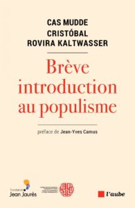 Brève introduction au populisme (Cas Mudde, Cristóbal Rovira Kaltwasser)