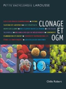 Clonage et OGM (Odile Robert)