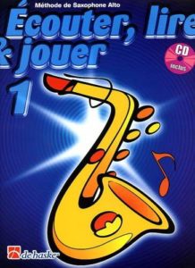 Ecouter, Lire & Jouer - Saxophone Alto - Tome 1(Jean Castelain)