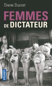 Femmes de dictateur (Diane Ducret)