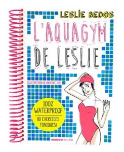 L'aquagym de Leslie (Leslie Bedos)