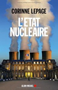 L'Etat nucléaire (Corinne Lepage)