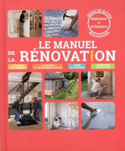 Le manuel de la rénovation (Catherine Levard, Elisabeth Delaigue)
