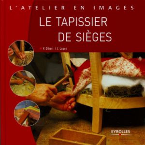 Le tapissier de sièges (Joseph Lopez, Vicenç Gibert i Armengol)