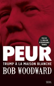 Peur - Trump à la Maison Blanche (Bob Woodward)