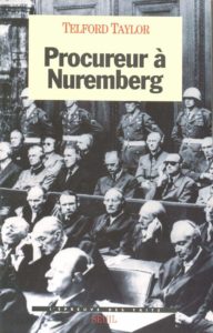 Procureur à Nuremberg (Telford Taylor)