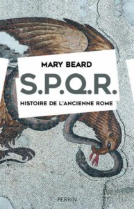 SPQR - Histoire de l'ancienne Rome (Mary Beard)