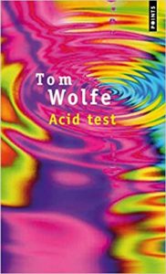 Acid test Tom Wolfe