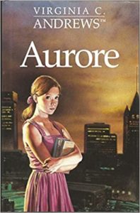 Aurore – Tome 1 – Aurore Virginia C. Andrews