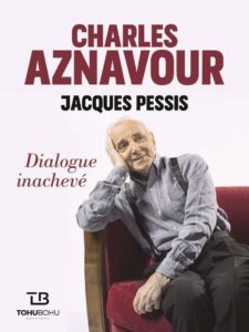 Charles Aznavour - Dialogue inachevé (Charles Aznavour, Jacques Pessis)