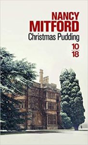 Christmas Pudding Nancy Mitford