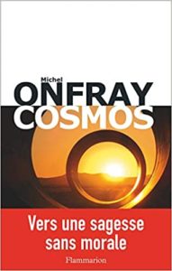 Cosmos Michel Onfray