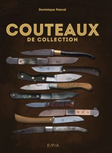 Couteaux de collection (Dominique Pascal)
