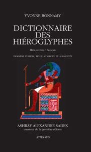 Dictionnaire des hiéroglyphes : Hiéroglyphes/Français (Yvonne Bonnamy)