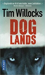 Doglands Tim Willocks