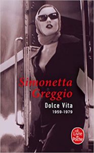 Dolce Vita 1959 1979 Simonetta Greggio