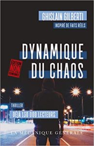 Dynamique du chaos (Ghislain Gilberti)