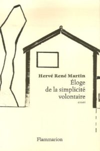 Éloge de la simplicité volontaire (Hervé René-Martin)