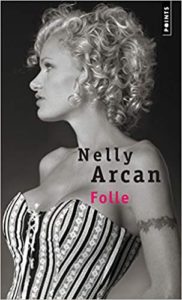 Folle Nelly Arcan